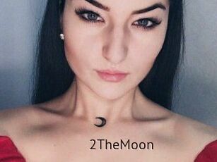 2TheMoon