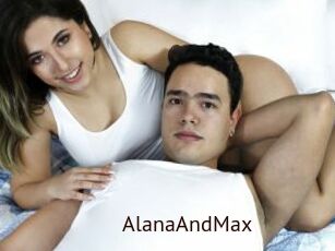 AlanaAndMax