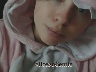 AliceSoGentle