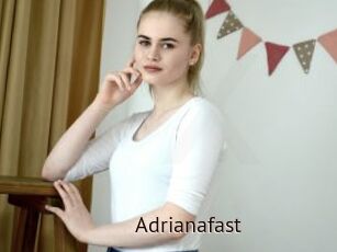 Adrianafast