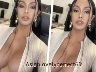 Asianlovelyperfect69