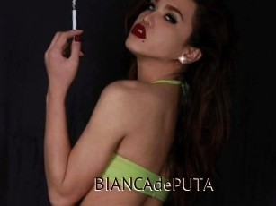 BIANCAdePUTA