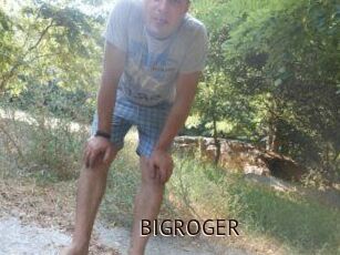 BIGROGER