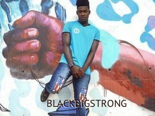 BLACKBIGSTRONG