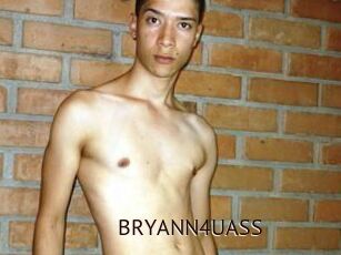 BRYANN4UASS