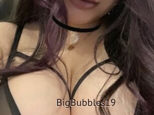 BigBubbles19