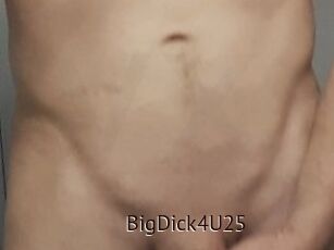 BigDick4U25