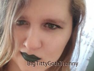 BigTittyGothTranny