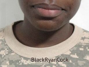 BlackRyanCock