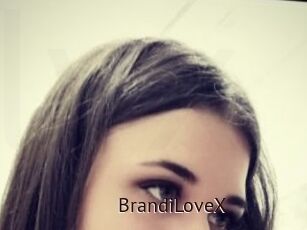 BrandiLoveX