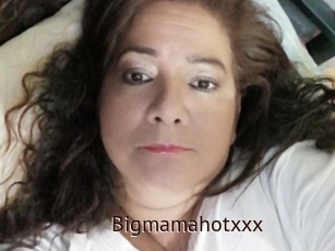 Bigmamahotxxx