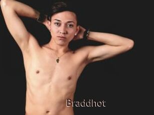 Braddhot