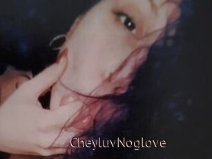 CheyluvNoglove