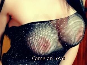 Come_on_love