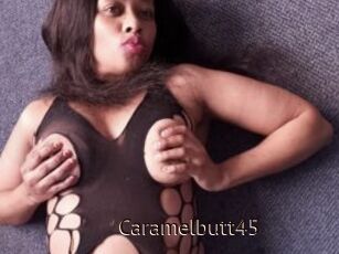 Caramelbutt45