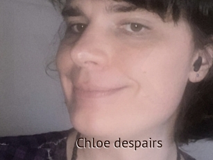 Chloe_despairs