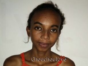 Chouchoulove