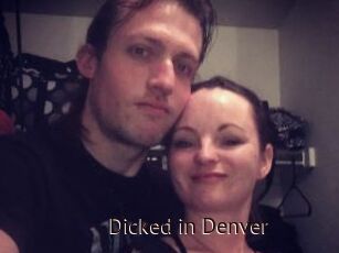 Dicked_in_Denver