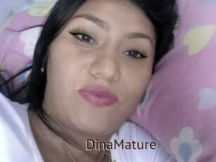 DinaMature