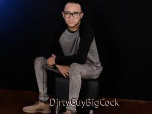 DirtyGuyBigCock