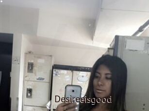 Desireeisgood