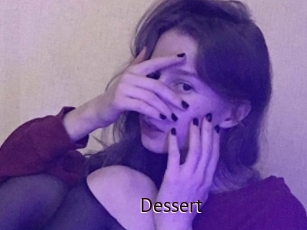 Dessert