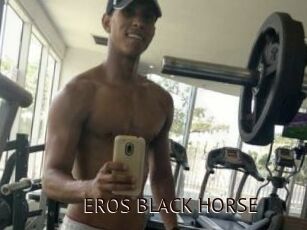 EROS_BLACK_HORSE