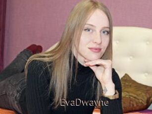 EvaDwayne