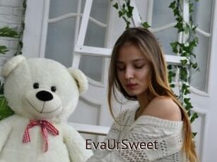 EvaUrSweet