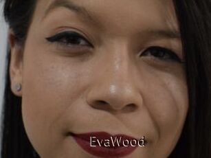 EvaWood