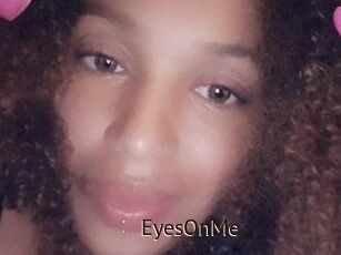 EyesOnMe