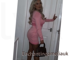 Enchantingameliauk