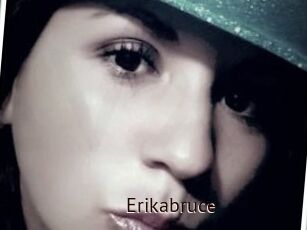 Erikabruce