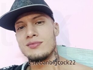 Estebanbigcock22