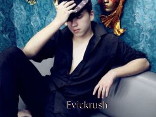 Evickrush