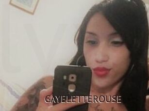 GAYELETTEROUSE