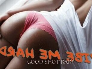 GOOD_SHOT_BABY