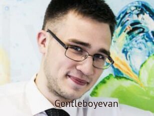 Gentleboyevan