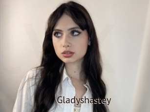 Gladyshastey