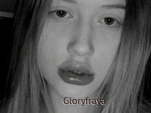 Gloryfraya