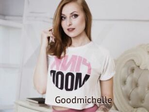 Goodmichelle