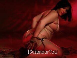 ISurenderToU