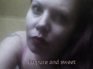 Im_pure_and_sweet