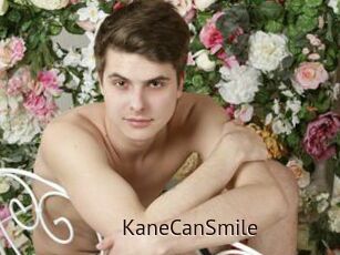 KaneCanSmile