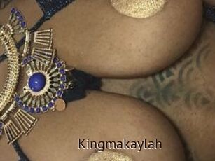 Kingmakaylah