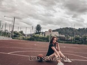 Lana_SoWildGirl