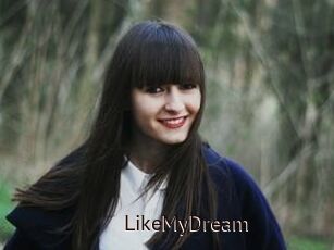 LikeMyDream