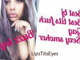 LipsTitsEyes