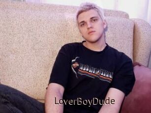 LoverBoyDude