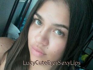 LucyCuteEyesSexyLips